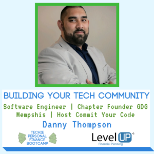 Image of Danny Thompson Tech Community Tech Podcast